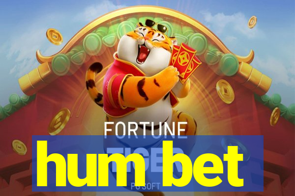 hum bet